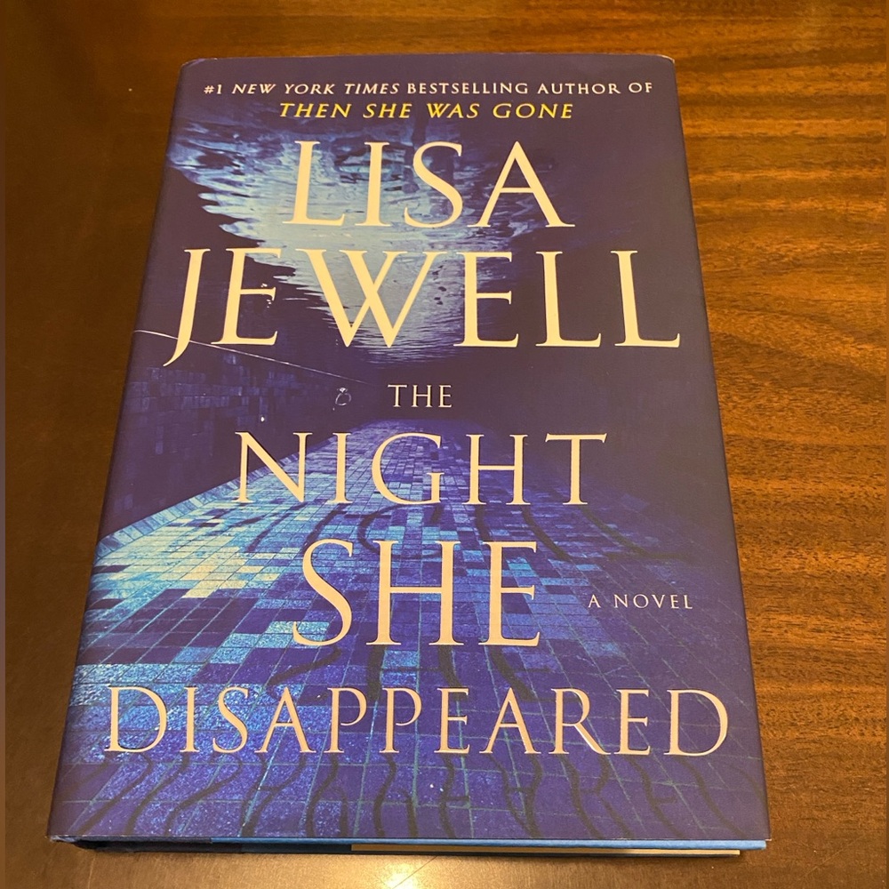 The Night She Disappeared: A Novel by Lisa Jewell New Hardcover